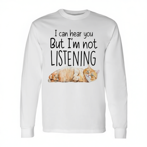 เสื้อยืดแขนยาวลายคูลแคท คิตเทน ฉันได้ยินคุณแต่ฉันไม่ได้ฟัง ดีไซน์เก๋ๆ - Product Image 2