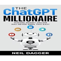 Le millionnaire ChatGPT de Neil - Livre de succès en anglais de haute qualité, format broché, sur l'économie, les finances et les affaires