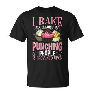 Camiseta con diseño de humor sobre repostería: Hago pasteles porque golpear personas es considerado inapropado - Product Image 1