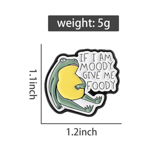 Se sono lunatico dammi spille con smalto Foody simpatiche spille con rana da meditazione vestiti con risvolto regalo di gioielli divertenti - Product Image 6