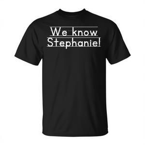 T-shirt promotionnel unisexe noir à col rond et manches courtes pour adulte We Know Stephanie - Product Image 2
