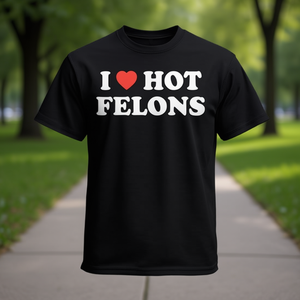 T-shirt I Love Hot Felons nera, taglia unisex per adulti - Product Image 3