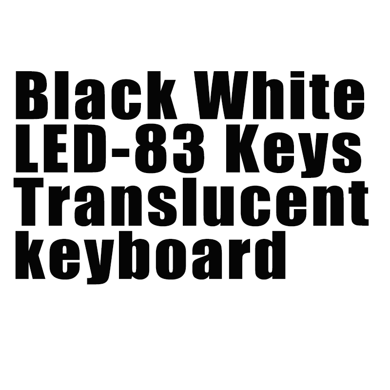 Black White-LED-83 Keys Translucent keyboard