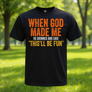Camiseta con la frase divertida: "Cuando Dios me creó, sonrió" - Product Image 3