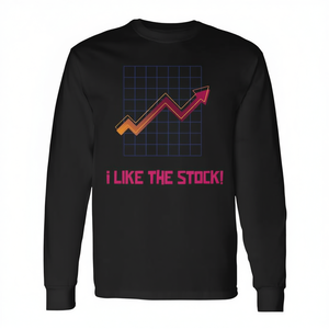 T-shirt à manches longues pour le commerce de détail et les investisseurs, motif 'I Like', produit promotionnel amusant - Product Image 2