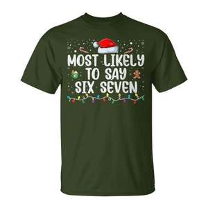 Camiseta con meme navideño de la frase 'Más probable de decir seis siete' - Product Image 1