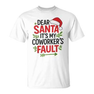Camiseta de Navidad con la frase "Estimado Papá Noel, es la culpa de mis compañeros de trabajo", unisex, para adultos, manga corta, cuello redondo, impresión digital, promocional - Product Image 1