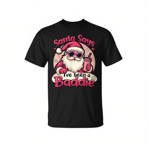 Camiseta navideña con la frase Santa Says Ive Been A Baddie para mujeres y hombres, camiseta divertida para las fiestas - Product Image 2