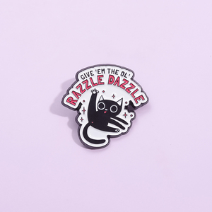 Give Em the Ol Razzle Dazzle Cat Épingles en émail Funny Cartoon Black Cat Lapel Badge Métal Broches décoratives Sac à dos Épingle à vêtements - Product Image 4