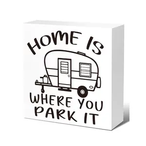 Country home is where you park your camping block sign Camping table decoration used for home RV campers decorative accessories