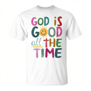 Camiseta con versículo bíblico cristiano basado en la fe: Dios es bueno en todo momento - Product Image 2