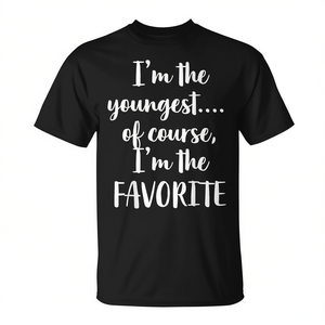 Claro que soy el más joven, por supuesto que soy el favorito - Camiseta - Product Image 2