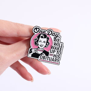 Pin de Esmalte con Frase de Humor Oscuro Retro, Broche de Solapa, Joyería al por Mayor, Un Día Despertaremos para Leer su Obituario - Product Image 4