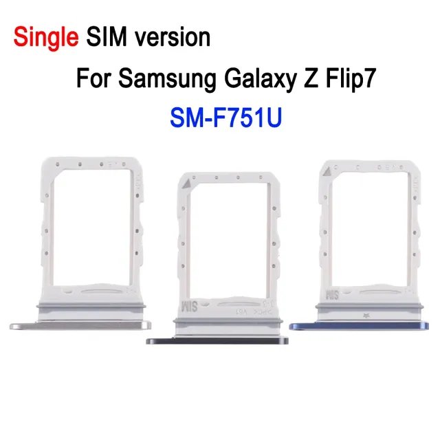 Single SIM Card Tray for for for Z Flip7 SM-F751U Made in Mainland China