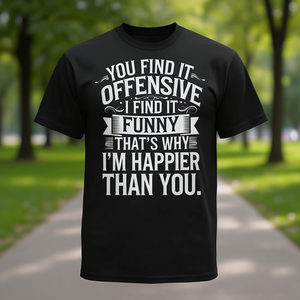 T-shirt con estampado 'You Find It Offensive I Find It Funny' para hombre y mujer, ropa informal - Product Image 3