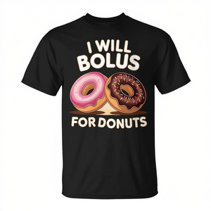 Camiseta con diseño de donuts para adultos, unisex, de manga corta, cuello redondo, impresión digital, I Will Bolus For Donuts - Product Image 2