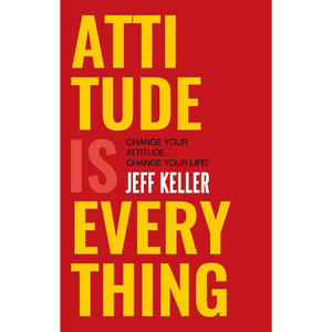 L'attitude est tout, par l'auteur Jeff Keller, impression de livre broché personnalisé à couverture souple - Product Image 1