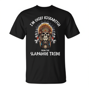 T-shirt à manches courtes et col rond pour adultes, humoristique, avec impression numérique unisexe, Chief Kickabitch From The Slapahoe Tribe - Product Image 2