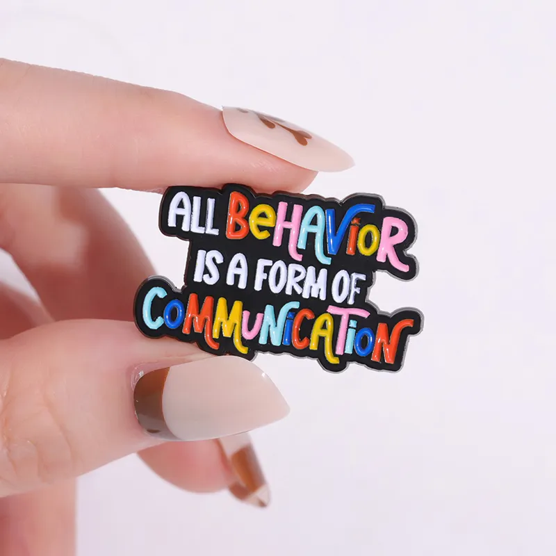 Al Het Gedrag Is Een Vorm Van Communicatie Emaille Pinnen Aba Therapie Broche Revers Badge Cartoon Citaten Sieraden Cadeau Voor Kinderen Vrienden