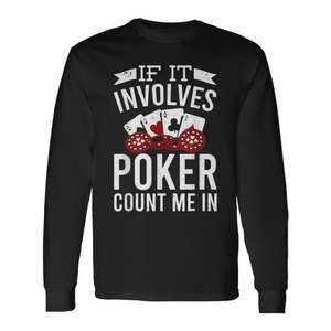 T-shirt à manches longues pour joueur de poker Si c'est du poker, comptez-moi parmi eux - Product Image 1