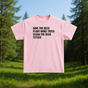 T-shirt « Sauvez les abeilles, plantez des arbres, nettoyez les mers», t-shirt humoristique, t-shirt cringe, t-shirt inapproprié - Product Image 3