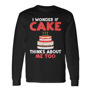 Je me demande si Cake pense à moi aussi - T-shirt à manches longues - Cadeau pour les amateurs de gâteaux - Product Image 1