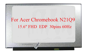 หน้าจอ LCD โครมบุ๊กขนาด 15.6 นิ้วสำหรับเอเซอร์ N21Q9 FHD แผง LED แบบไม่สัมผัสจอแสดงผลโน้ตบุ๊คเปลี่ยนใหม่ - Product Image 3