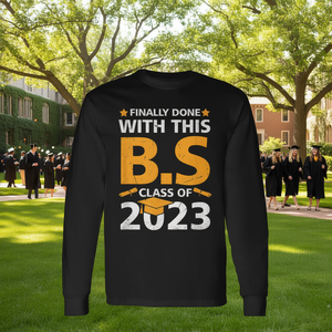 Finalmente terminé con esta camiseta de manga larga de graduación de la clase de 2023 de B.S. - Product Image 3