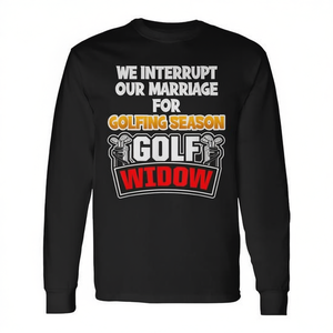 Camiseta de manga larga para mujer, Golf Widow Wife Interrupt Golfer Golfing - Product Image 2