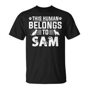 Ce t-shirt « This Human Belongs To Sam Dog Lover » personnalisé est un cadeau pour les propriétaires d'animaux. - Product Image 1