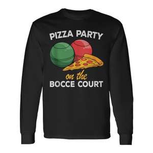 T-shirt à manches longues Pizza Party On The Bocce Court avec motif de boules de pétanque - Product Image 1
