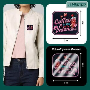 Custom Coffee Is My Valentine <b>Patch</b> 3 Inches Iron On Embroidery <b>Patch</b> For Hats Clothes <b>Backpacks</b> - Product Image 5