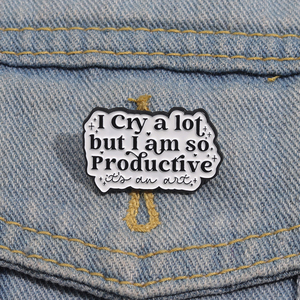 Pin de Esmalte con la Frase 'Lloro Mucho pero <span class=keywords><strong>Soy</strong></span> Muy Productivo', Broche de Metal Divertido, Insignia para Solapa, Joyería, Accesorios para Mochila - Product Image 1