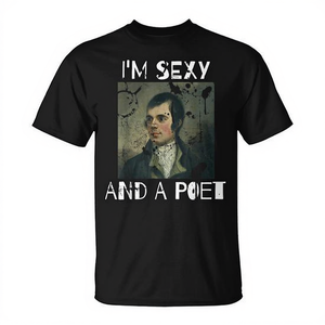 T-shirt sexy et poétique Robert Burns Night pour les célébrations ou les idées cadeaux - Product Image 2