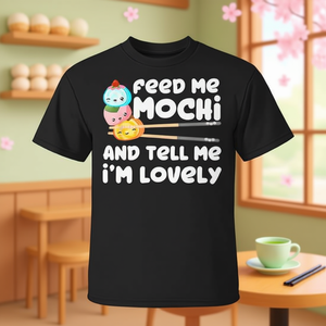 Camiseta Kawaii Mochi Feed Me, Camiseta Promocional Kawaii Mochi & Tell Me I'm Lovely - Product Image 3