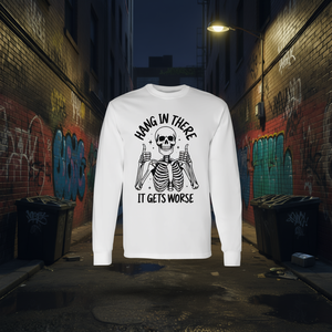 Camiseta de manga larga con estampado de esqueleto: Hang In There It Gets Worse - Product Image 3