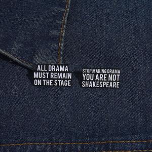Humour Adulte Proverbe Collection Épingles En Émail Tout Le Drame Doit Rester Sur La Scène Broche Revers Badge Drôle Bijoux Cadeau pour Les Amis - Product Image 2