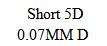 5D 0.07MM D