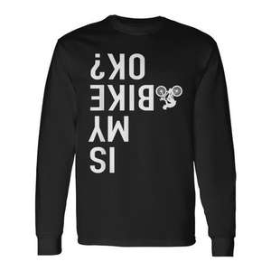 Camiseta de manga larga Is My Bike Ok Upside Down Dirt Bike Motorcycle - Product Image 1