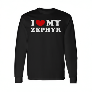 I Love My Zephyr <b>Long</b> Sleeve <b>T</b>-<b>Shirt</b> Premium Cotton Unisex <b>Fit</b> - Product Image 2