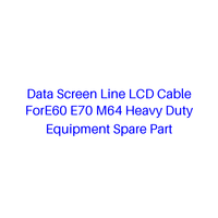 Kabel LCD Layar Data Untuk E60 E70 M64 Suku Cadang Peralatan Berat