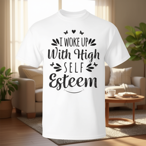 Camiseta I Woke Up With High Self Esteem, unisex, para adultos, cuello redondo, manga corta, serigrafía - Product Image 3