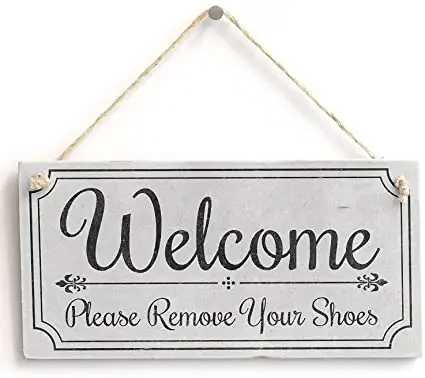 Venda direta do fabricante Bem-vindo por favor remova seus sapatos-Cute Welcome Sign - Vintage PVC Door Sign