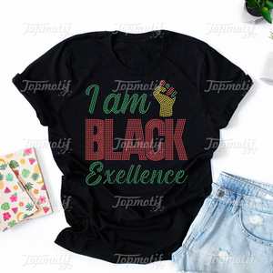 Nuevo diseño I Am Black Exellence Rhinestone Applique Patrones de diamantes de imitación para camiseta Ropa - Product Image 4
