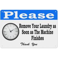 Veuillez retirer votre linge dès que la machine a terminé son cycle - Panneau d'avertissement en aluminium (anglais ou espagnol)