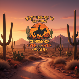 La felicidad es ver la camiseta de vaquero Gunsmoke Over And Over Again. - Product Image 3