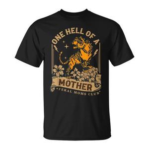 One Hell Of A Mother Feral Moms Club Tiger T-Shirt noir unisexe taille adulte - Product Image 1