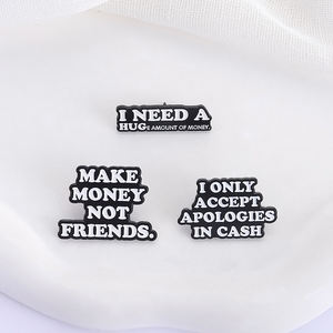 Булавки Sming Я принимаю извинения только в денежной эмали булавка на заказ цитата мне нужна огромная сумма денег металлическая брошь Нагрудный значок - Product Image 3