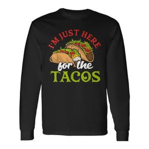 T-shirt à manches longues unisexe avec col rond, impression numérique, design à thème alimentaire mexicain, I'm Just Here For The Tacos - Product Image 1