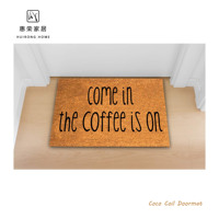 40*60cm Paillasson personnalisé en fibre de coco Paillasson avant en fibre de coco avec mot Come in the Coffee Is on Brown Paillasson imprimé logo personnalisé